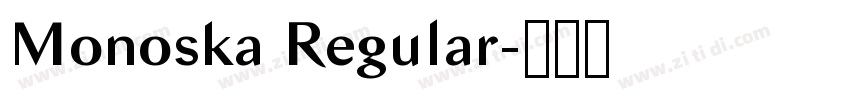Monoska Regular字体转换